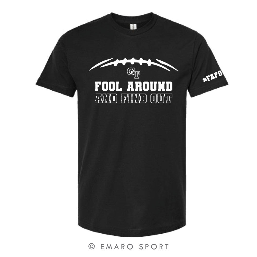 GT Fool Around and Find Out (FAFO) - Black