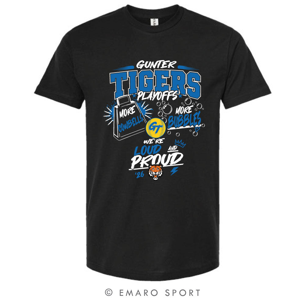 Gunter Tiger Softball Playoffs T-Shirt - WE'RE LOUD AND PROUD!