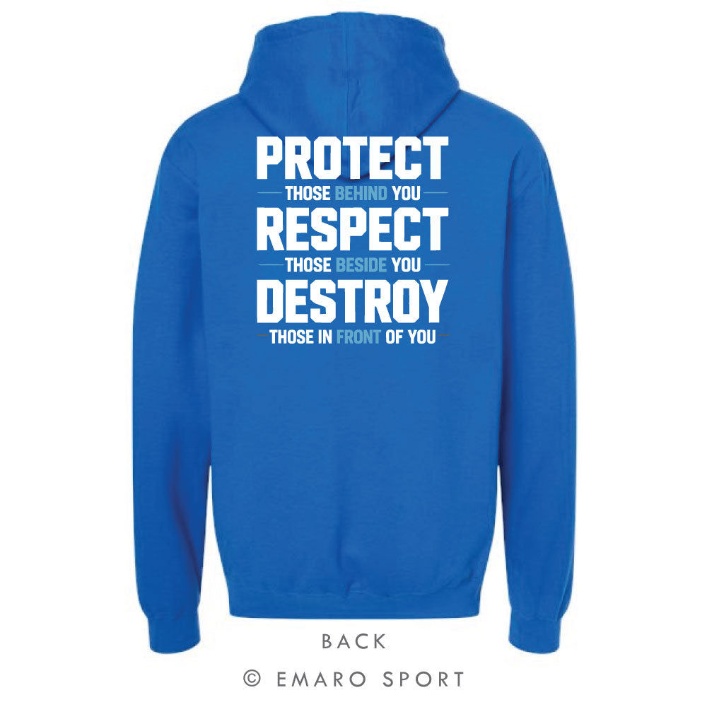 Protect. Respect. Destroy.