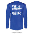Protect. Respect. Destroy. Performance